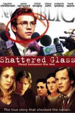 Watch Shattered Glass Zumvo