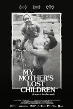 Watch My Mother\'s Lost Children Zumvo