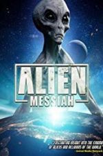 Watch Alien Messiah Zumvo