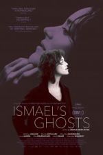 Watch Ismael\'s Ghosts Zumvo