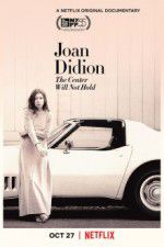 Watch Joan Didion: The Center Will Not Hold Zumvo