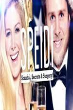 Watch Speidi: Scandal Secrets And Surgery Zumvo