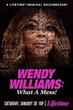 Watch Wendy Williams: What a Mess! Zumvo