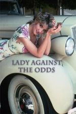 Watch Lady Against the Odds Zumvo