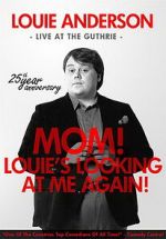 Watch Louie Anderson: Mom! Louie\'s Looking at Me Again Zumvo