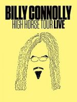 Watch Billy Connolly: High Horse Tour Live Zumvo