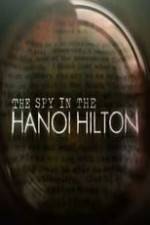 Watch The Spy in the Hanoi Hilton Zumvo