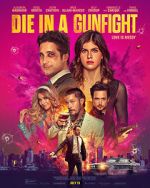 Watch Die in a Gunfight Zumvo