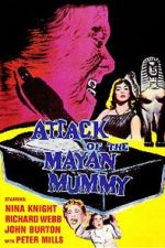 Watch Attack of the Mayan Mummy Zumvo