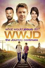 Watch WWJD What Would Jesus Do? The Journey Continues Zumvo