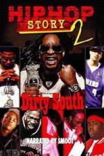 Watch Hip Hop Story 2: Dirty South Zumvo