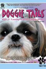 Watch Doggie Tails Vol 1 Luckys First Sleep-Over Zumvo