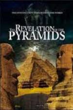 Watch The Revelation of the Pyramids Zumvo