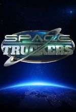 Watch Space Truckers Zumvo