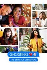 Watch Ghosting: The Spirit of Christmas Zumvo