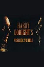 Watch Harry Doright\'s Prelude to Hell Zumvo