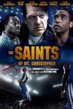 Watch The Saints of Mt. Christopher Zumvo