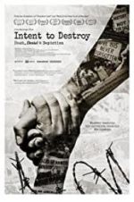 Watch Intent to Destroy: Death, Denial & Depiction Zumvo
