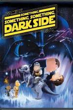 Watch Family Guy Something Something Something Dark Side Zumvo