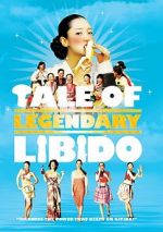 Watch A Tale of Legendary Libido Zumvo