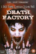 Watch Death Factory Zumvo