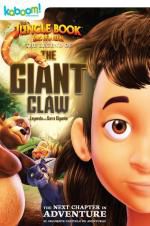 Watch The Jungle Book: The Legend of the Giant Claw Zumvo