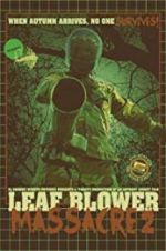 Watch Leaf Blower Massacre 2 Zumvo