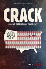 Watch Crack: Cocaine, Corruption & Conspiracy Zumvo