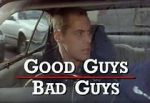 Watch Good Guys Bad Guys: Only the Young Die Good Zumvo