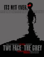 Watch Two Face: The Grey Zumvo