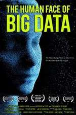 Watch The Human Face of Big Data Zumvo