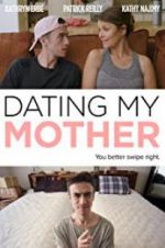 Watch Dating My Mother Zumvo