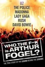 Watch Who the F**K Is Arthur Fogel Zumvo