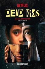 Watch Dead Kids Zumvo