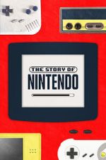 Watch The Story of Nintendo Zumvo
