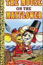 Watch Mouse on the Mayflower Zumvo