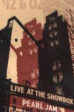 Watch Pearl Jam: Live At The Showbox Zumvo