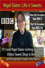 Watch Nigel Slater Life Is Sweets Zumvo