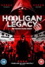 Watch Hooligan Legacy Zumvo