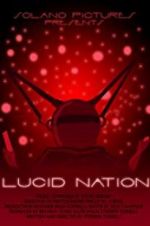 Watch Lucid Nation Zumvo