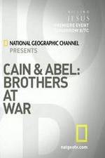 Watch Cain and Abel: Brothers at War Zumvo