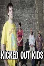 Watch Kicked Out Kids Zumvo