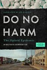 Watch Do No Harm: The Opioid Epidemic Zumvo