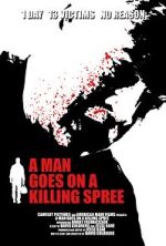Watch A Man Goes on a Killing Spree Zumvo