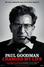 Watch Paul Goodman Changed My Life Zumvo