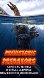 Watch Prehistoric Predators Zumvo