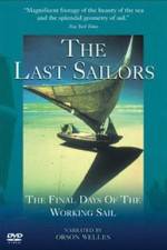 Watch The Last Sailors: The Final Days of Working Sail Zumvo