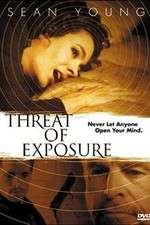 Watch Threat of Exposure Zumvo