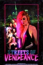 Watch Streets of Vengeance Zumvo