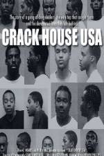 Watch Crack House USA Zumvo